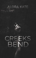 Cover: Creeks Bend - Alora Kate