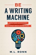 Cover: Be a Writing Machine (Author Level Up, #3) - Author Level Up