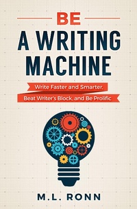 Enlarge image Cover: Be a Writing Machine (Author Level Up, #3) - Author Level Up