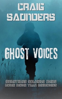 Enlarge image Cover: Ghost Voices - Craig Saunders