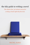 Cover: The Tidy Guide to Writing a Novel (Tidy Guides, #1) - Waypoint Books