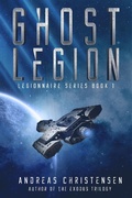 Cover: Ghost Legion (Legionnaire Series, #1) - Legionnaire Series