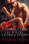Cover: Beauty, Bliss & A Bed of Roses (MacGregor Family, #2) - MacGregor Family