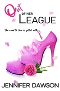 Cover: Out of Her League (Love & Other Disasters, #2) - Scarlet Quill Press
