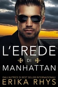 Cover: L'erede di Manhattan - Erika Rhys