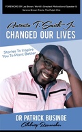 Cover: Antonio T Smith Jr Changed Our Lives: Stories to Inspire You to Plant Better (Greatness Series) - Greatness University Publishers