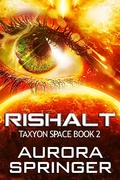 Cover: Rishalt (Taxyon Space, #2) - Aurora Springer