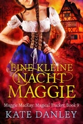 Cover: Eine Kleine Nacht Maggie (Maggie MacKay:  Magical Tracker, #9) - Katherine Danley