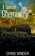 Cover: A Special Chemistry - Chris Winder Books