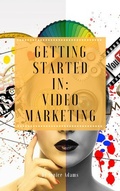 Cover: Getting Started in: Video Marketing - Personal Growth