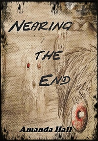 Enlarge image Cover: Nearing the End - Amanda Hall