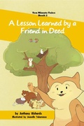 Cover: A Lesson Learned by a Friend in Deed (Ten Minute Tales, #2) - Ten Minute Tales