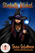 Cover: Sinfully Wicked: Magic and Mayhem Universe (Wicked Series, #2) - Wicked Series
