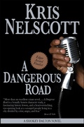 Cover: A Dangerous Road: A Smokey Dalton Novel - WMG Publishing