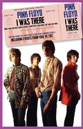 Cover: Pink Floyd - I Was There - This Day in Music Books
