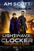 Cover: Lightwave: Clocker (Folding Space Series, #1) - Lightwave Publishing LLC