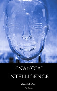 Enlarge image Cover: Financial Intelligence: The Basics - Personal Growth