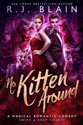 Cover: No Kitten Around (A Magical Romantic Comedy (with a body count), #8) - Pen & Page Publishing