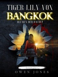 Cover: Tiger Lily von Bangkok - Tiger Lily von Bangkok