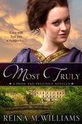 Cover: Most Truly: A Pride and Prejudice Novella (Love at Pemberley, #1) - Rickrack Books