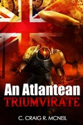 Cover: An Atlantean Triumvirate - C. Craig R. McNeil
