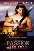 Cover: Passion in the Blood (The Montbryce Legacy, #4) - Anna Markland