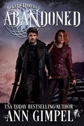 Cover: Abandoned (Bitter Harvest, #3) - Ann Gimpel