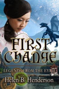 Enlarge image Cover: First Change (Dragshi Chronicles, #5) - High Eyrie Publications