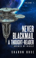 Cover: Never Blackmail a Thought-Reader (Agents of Rivelt, #1) - Eternarose Publishing