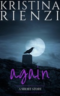 Cover: Again: A Short Story - Kristina Rienzi