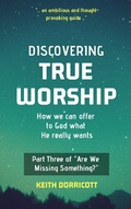 Cover: Discovering True Worship - Hayes Press