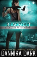 Cover: Blackout (Crossbreed Series, #5) - Dannika Dark