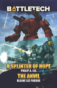 Enlarge image Cover: BattleTech: A Splinter of Hope/The Anvil (BattleTech Novella) - Catalyst Game Labs