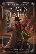 Cover: Mages' Exile (Defenders of the Wildings, #2) - Kyra Halland
