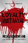 Cover: Loyalty & Betrayal - The Cell Block