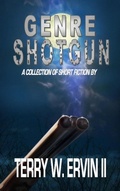 Cover: Genre Shotgun - Gryphonwood Press