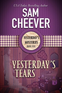 Enlarge image Cover: Yesterday's Tears (YESTERDAY'S MYSTERIES, #5) - YESTERDAY'S MYSTERIES