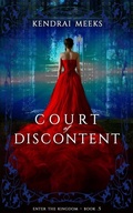 Cover: Court of Discontent (Enter the Kingdom, #0.5) - Tulipe Noire Press
