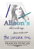 Cover: Alison's the Sensible One - Frances Duncan