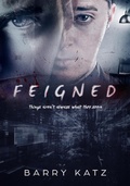 Cover: Feigned - Barry Katz