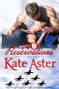 Cover: No Reservations (Special Ops: Tribute, #1) - Special Ops: Tribute
