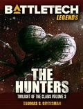 Cover: BattleTech Legends: The Hunters (Twilight of the Clans #3) - Catalyst Game Labs