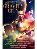 Cover: Once Upon a Time in Gravity City - Artie Cabrera