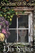 Cover: Shades of Rose - Deb Stover