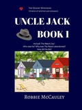Cover: Uncle Jack, Book 1 (The Resort Mysteries) - Robbie McCauley