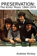 Cover: Preservation: The Kinks' Music 1964-74 (Guides to Music) - Guides to Music