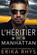 Cover: L'h&eacute;ritier de Manhattan - Erika Rhys