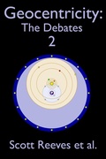 Cover: Geocentricity: The Debates 2 - Scott Reeves