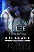 Cover: Billionaire Boss: Part One - Tiffany Allee