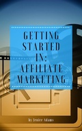 Cover: Getting Started in: Affiliate Marketing - Personal Growth